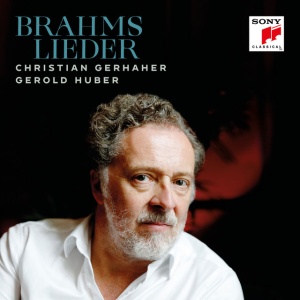 GERHAHER, CHRISTIAN - Brahms: Lieder