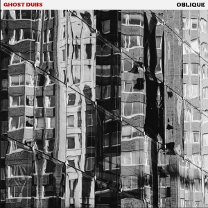 Ghost Dubs - OBLIQUE (2 x LP)