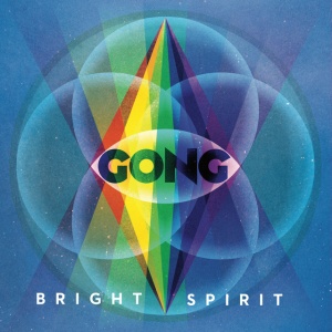 GONG - BRIGHT SPIRIT