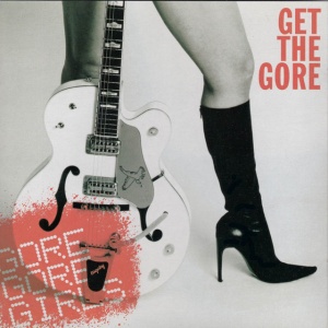 GORE GORE GIRLS - GET THE GORE