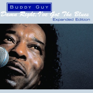 GUY, BUDDY - DAMN RIGHT, I'VE GOT THE BLUES (1 x CD)