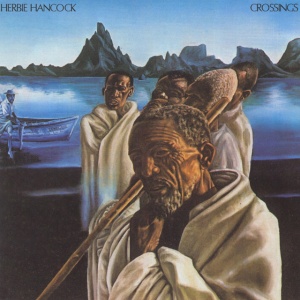 HANCOCK, HERBIE - CROSSINGS