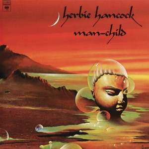 HANCOCK, HERBIE - MAN-CHILD