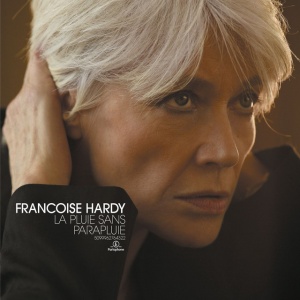 HARDY, FRANCOISE - LA PLUIE SANS PARAPLUIE