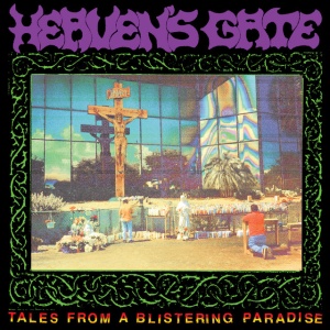 Heaven's Gate - TALES FROM A BLISTERIN... (1 x LP)