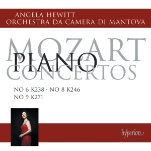 HEWITT, ANGELA & ORCHE... - MOZART: PIANO CONCERTOS NOS 6, 8 & 9