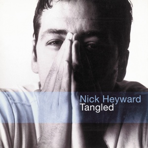 HEYWARD, NICK - TANGLED