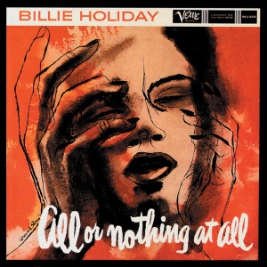 HOLIDAY, BILLIE - ALL OR NOTHING AT ALL (2 x LP)