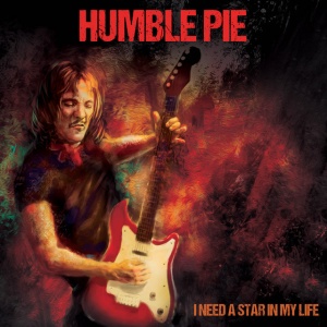 HUMBLE PIE - I NEED A STAR IN MY LIFE
