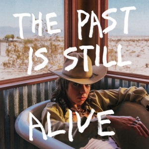 HURRAY FOR THE RIFF RAFF - THE PAST IS STILL ALIVE