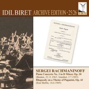 Idil Biret - RACHMANINOFF: PIANO CONCERTO NO. 3 & RHAPSODY ON A THEME OF PAGANINI (2 x CD)