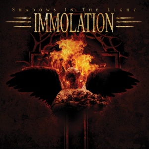 IMMOLATION - SHADOWS IN THE LIGHT