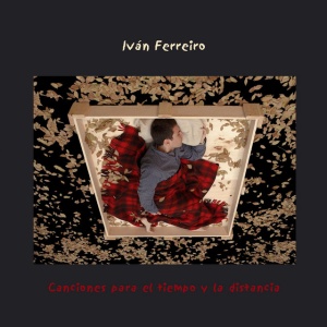 Ivan Ferreiro - CANCIONES PARA EL TIEMPO (1 x LP)