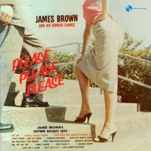 James Brown & The Famous Flames – албум Please, Please, Please