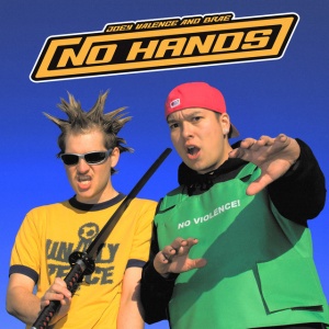 JOEY VALENCE & BRAE - NO HANDS