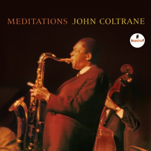 John Coltrane - MEDITATIONS (1 x CD)
