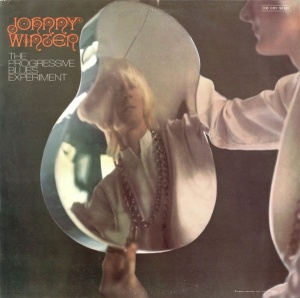 Johnny Winter – The Progressive Blues Experiment