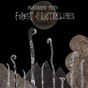 Kikagaku Moyo - FOREST OF LOST CHILDREN (1 x LP)