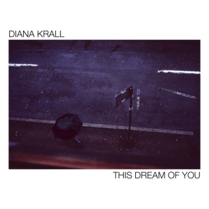 KRALL, DIANA - THIS DREAM OF YOU