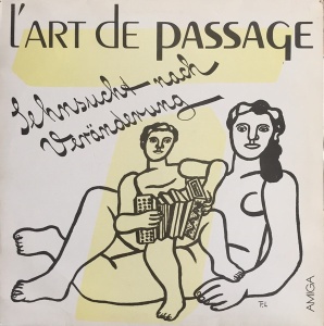 L'Art De Passage – албум Sehnsucht Nach Veränderung