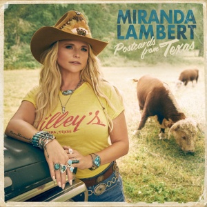 LAMBERT, MIRANDA - POSTCARDS FROM TEXAS