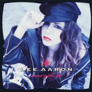 LEE AARON - SOME GIRLS DO