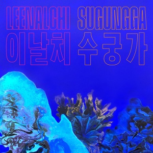 Leenalchi - SUGUNGGA (1 x LP)