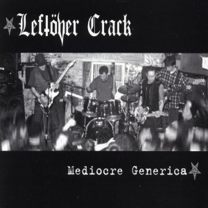 Leftover Crack - MEDIOCRE GENERICA (1 x LP)