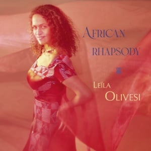 Leila Olivesi - AFRICAN RHAPSODY (1 x LP)