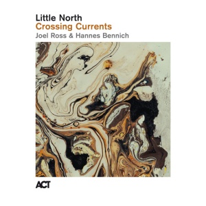 Little North - CROSSING CURRENTS (1 x LP)