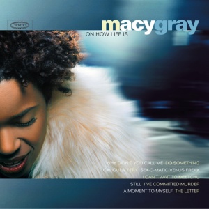 Macy Gray - ON HOW LIFE IS (1 x LP)