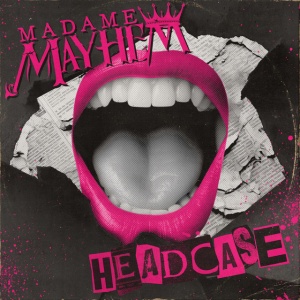 Madame Mayhem - HEADCASE (1 x LP)