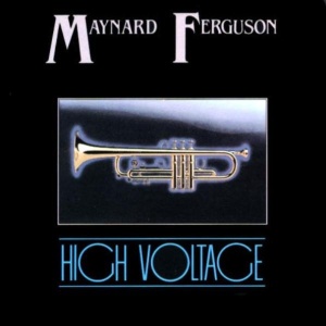 Maynard Ferguson – High Voltage