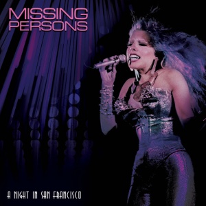 Missing Persons - A NIGHT IN SAN FRANCISCO (1 x LP)