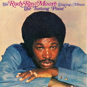 MOORE, RUDY RAY - TURNING POINT