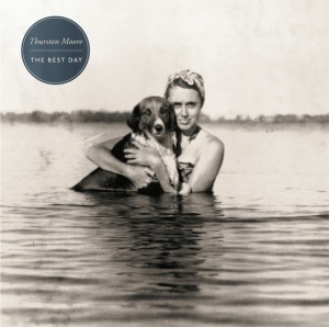 MOORE, THURSTON - BEST DAY