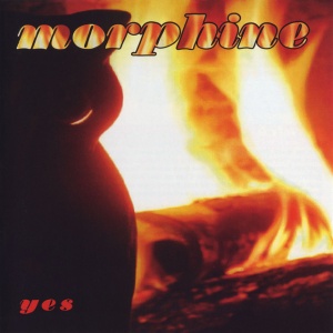 MORPHINE - YES