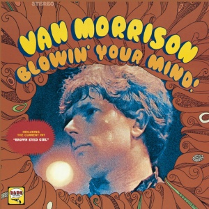 MORRISON, VAN - BLOWIN' YOUR MIND!