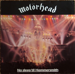 Motörhead – No Sleep 'til Hammersmith