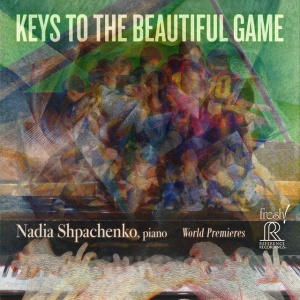 Nadia Shpachenko - KEYS TO THE BEAUTIFUL GAME (1 x CD)