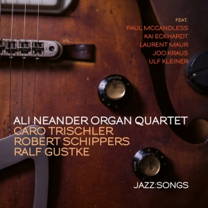 NEANDER, ALI -ORGAN QU... - JAZZ SONGS