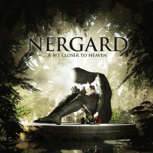 NERGARD - A BIT CLOSER TO HEAVEN