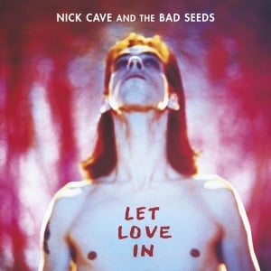 Nick Cave And The Bad Seeds – албум Let Love In