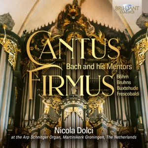Nicola Dolci - CANTUS FIRMUS: BACH AND HIS MENTORS (1 x CD)
