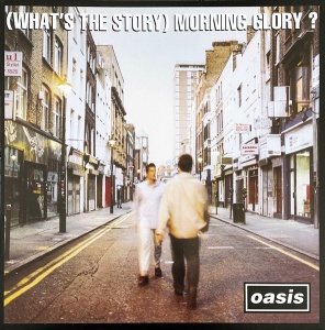Oasis – албум (What's The Story) Morning Glory?