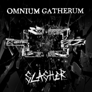 OMNIUM GATHERUM - Slasher - EP
