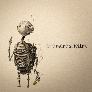ONE MORE SATELLITE - ONE MORE SATELLITE