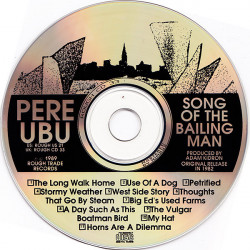 Pere Ubu ‎– албум Song Of The Bailing Man (CD) - Img 3