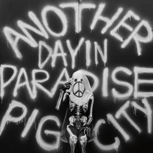 Pig City - ANOTHER DAY IN PARADISE (1 x LP)