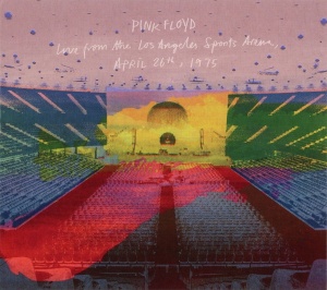 Pink Floyd – Live From The Los Angeles Sports Arena, April 26th , 1975 (2xCD)
